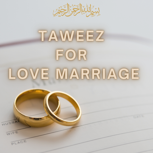 Taweez for Love Marriage | Buy Taweez Online |mytaweez.com